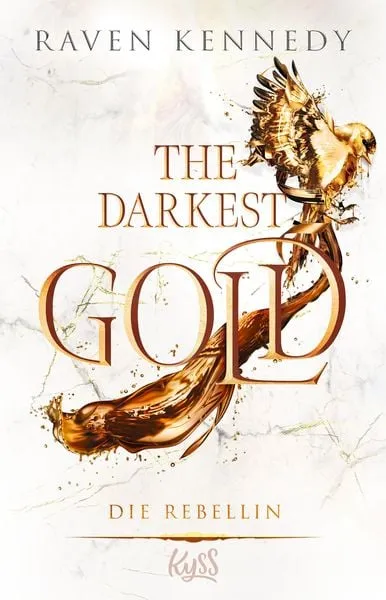 Cover of the book The Darkest Gold – Die Rebellin