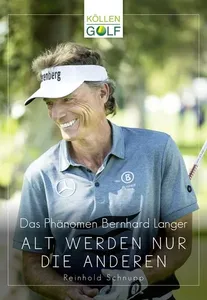 Book cover of Das Phänomen Bernhard Langer